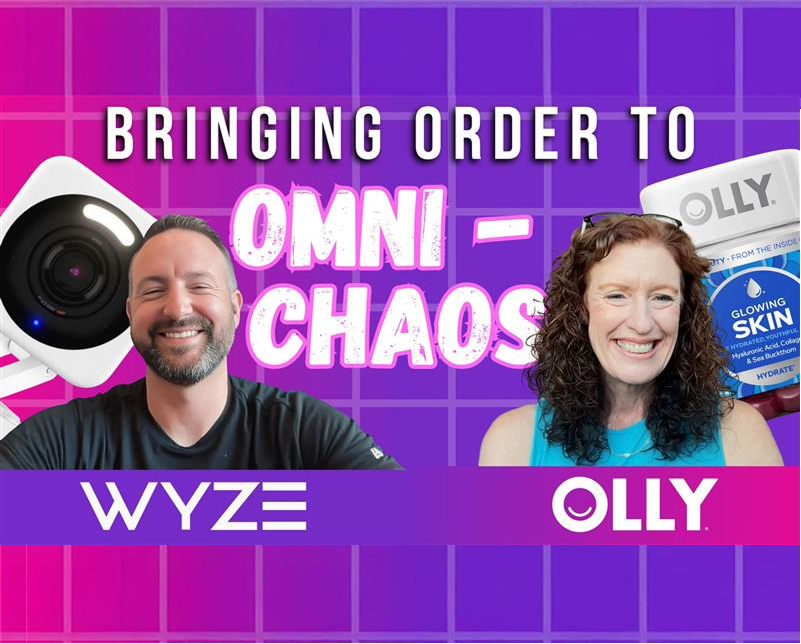 Bringing order to omni-chaos with Wyze and Olly Vitamins