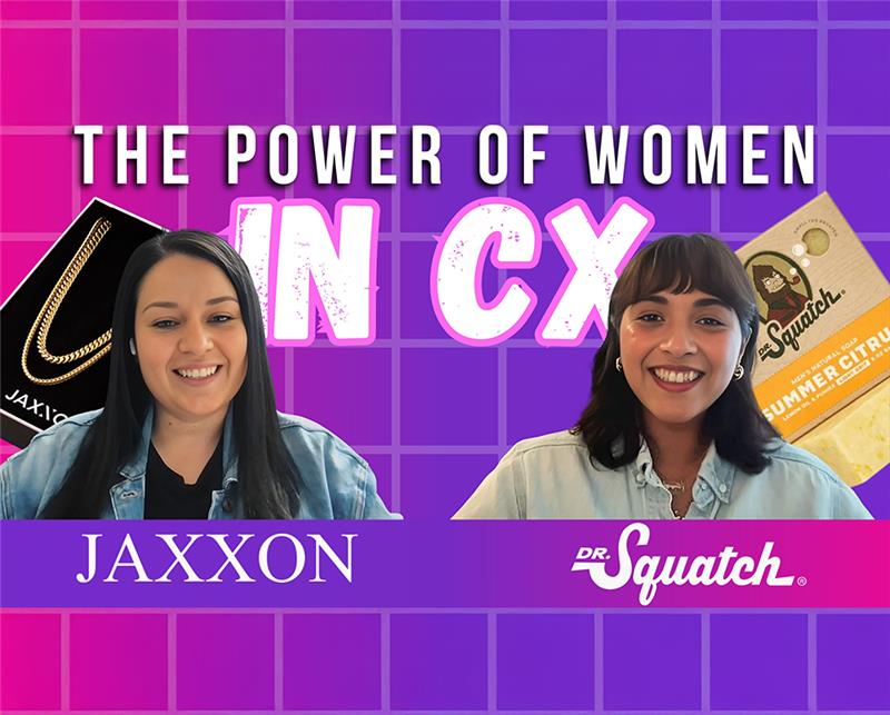 Revolutionizing CX for the Modern Man: Lessons from Jackson and Dr. Squatch