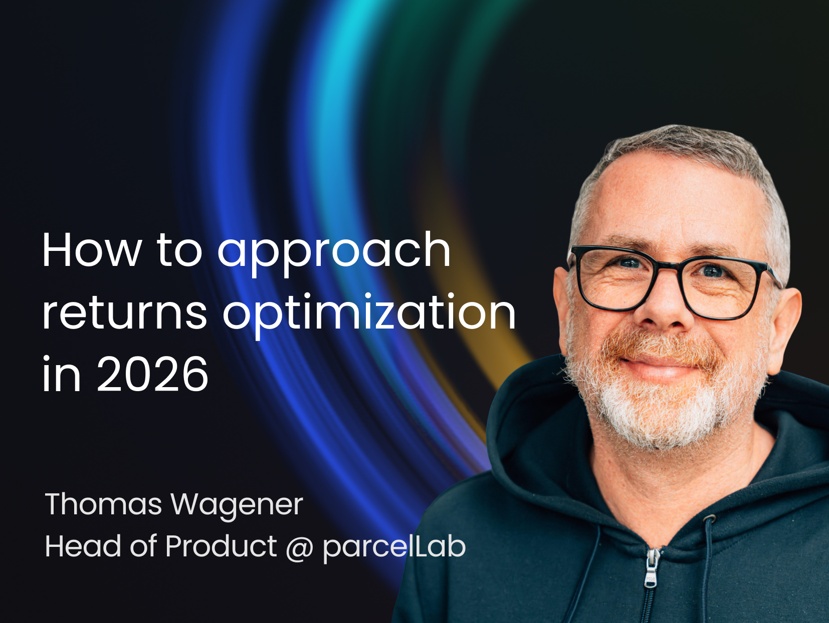How to approach returns optimization in 2026